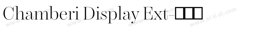 Chamberi Display Ext字体转换